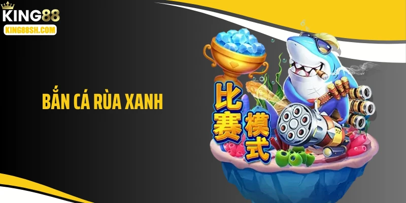 Bắn Cá Rùa Xanh: Chiến Lược Săn Thưởng Vượt Đại Dương