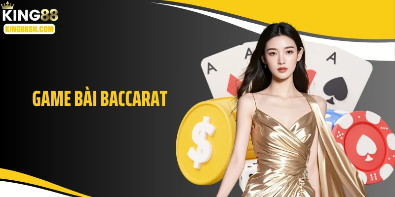 Game Bài Baccarat: Cược Như Siêu Hacker, Thắng Nổ Đom Đóm
