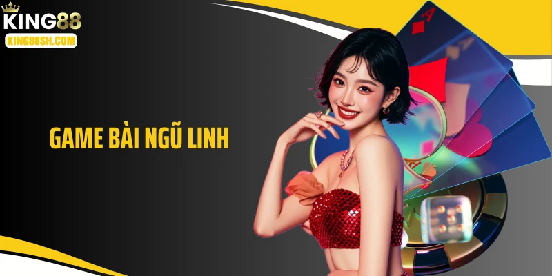 Game Bài Ngũ Linh: Cược Thần Tốc, Thắng Lớn Dễ Như Ăn Kẹo