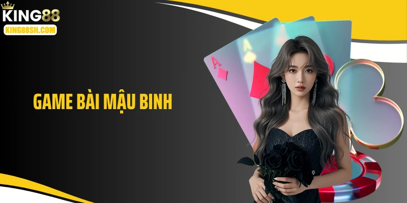 Game Bài Mậu Binh: Xếp Bài Chuẩn, Chặn Ngay Đối Thủ